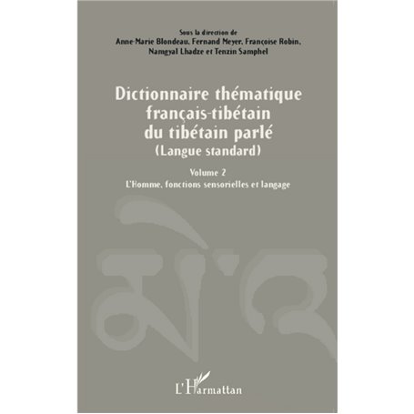 Dictionnaire thématique français-tibétain du tibétain parlé (Langue standard)