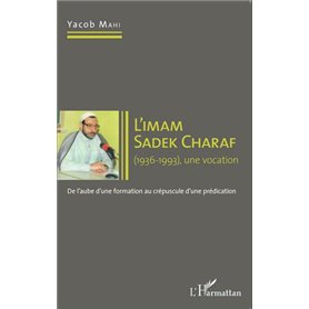 Imam Sadek Charaf (1936-1993), une vocation