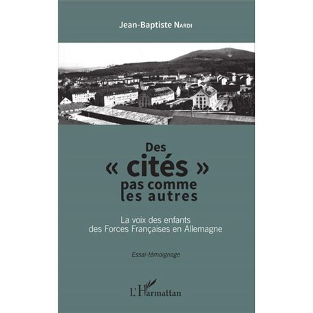 Des "cités" pas comme les autres