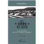 Des "cités" pas comme les autres