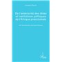 De l'antériorité des idées et institutions politiques de l'Afrique précoloniale