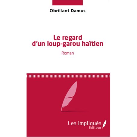 Le regard d'un loup-garou haïtien