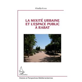 La mixité urbaine et l'espace public à Rabat