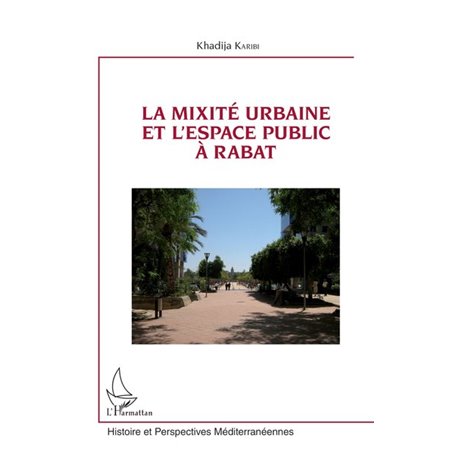 La mixité urbaine et l'espace public à Rabat