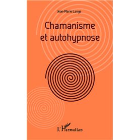 Chamanisme et autohypnose