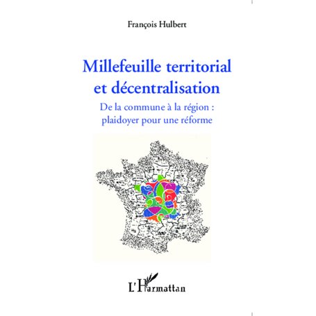 Millefeuille territorial et décentralisation