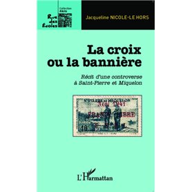 La croix ou la bannière