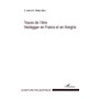 Traces de l'être Heidegger en France et en Hongrie