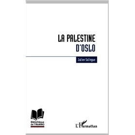 La Palestine d'Oslo