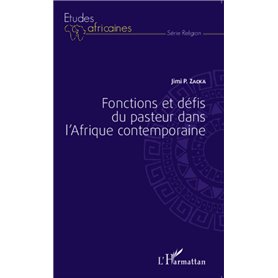 Fonctions et défis du pasteur dans l'Afrique contemporaine