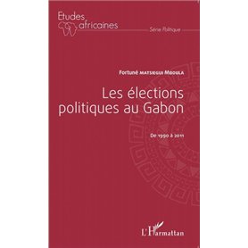 Les élections politiques au Gabon de 1990 à 2011