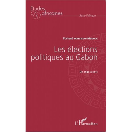 Les élections politiques au Gabon de 1990 à 2011