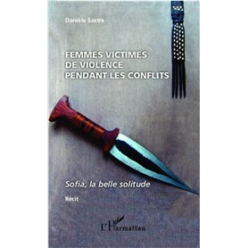 Femmes victimes de violences pendant les conflits