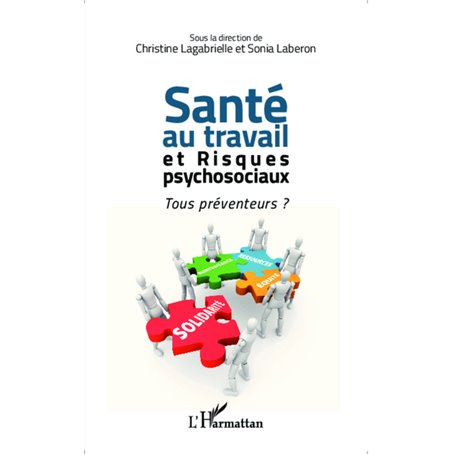 Santé au travail et risques psychosociaux