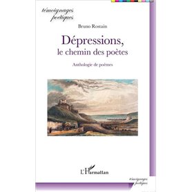 Dépressions, le chemin des poètes