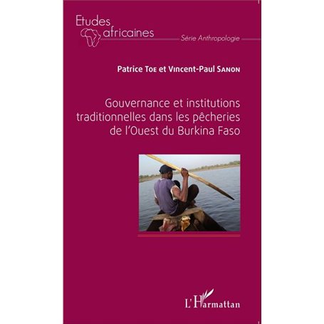 Gouvernance et institutions traditionnelles dans les pêcheries de l'Ouest du Burkina Faso