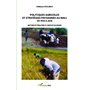 Politiques agricoles et stratégies paysannes au Mali de 1910 à 2010