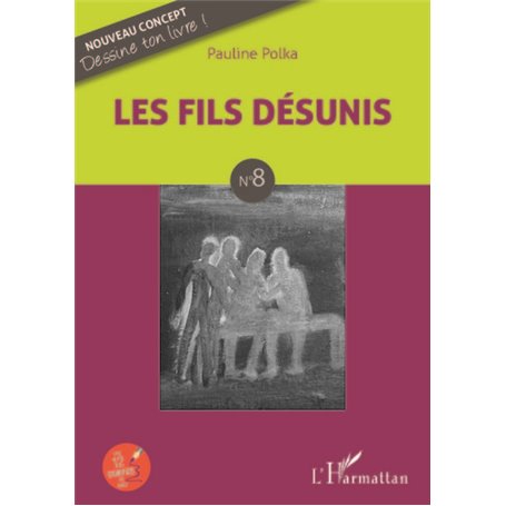 Les fils désunis