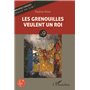 Les grenouilles veulent un roi