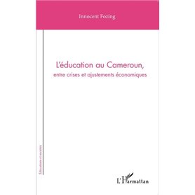 L'éducation au Cameroun, entre crises et ajustements économiques