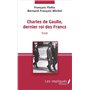 Charles de Gaulle, dernier roi des francs