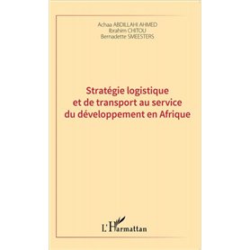 Stratégie logistique et de transport au service du développement en Afrique