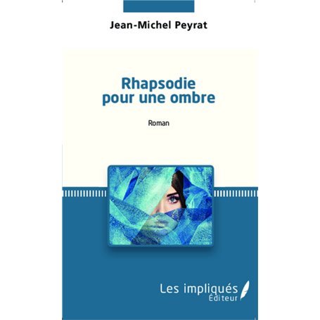 Rhapsodie pour une ombre