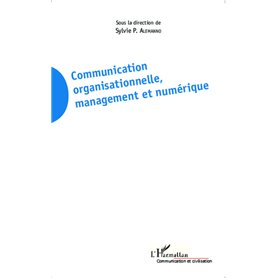 Communication organisationnelle, management et numérique