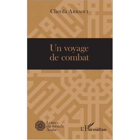 Un voyage de combat