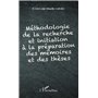 Méthodologie de la recherche et initiation à la préparation des mémoires et des thèses