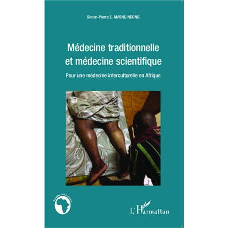 Médecine traditionnelle et médecine scientifique