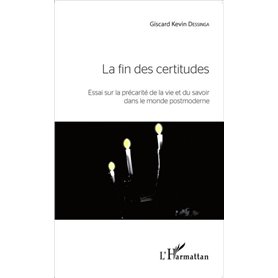 La fin des certitudes