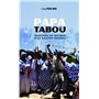 Papa Tabou. Guérison en Afrique d'un souffre-douleur