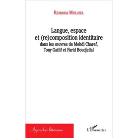 Langue, espace et (re)composition identitaire