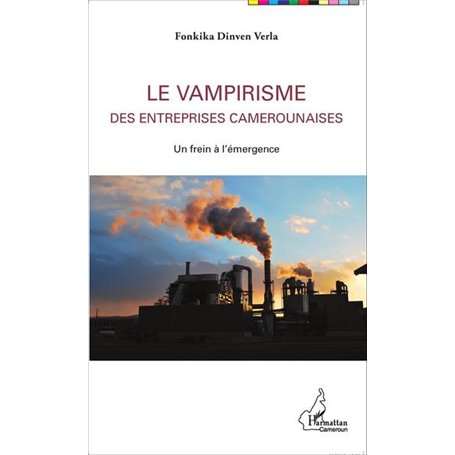 Le vampirisme des entreprises camerounaises