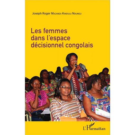 Les femmes dans l'espace décisionnel congolais