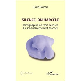 Silence, on harcèle