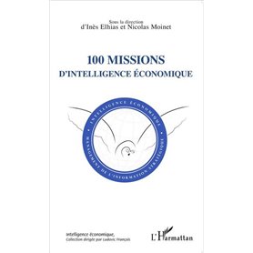 100 missions d'intelligence économique