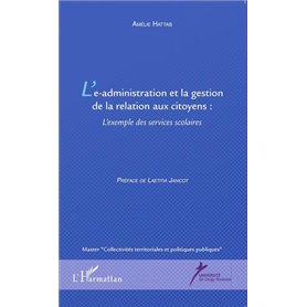 L'e-administration et la gestion de la relation aux citoyens