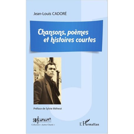 Chansons, poèmes et histoires courtes