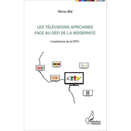 Les télévisions africaines face au défi de la modernité