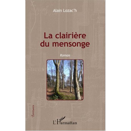 La clairière du mensonge
