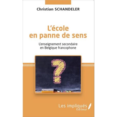 L'école en panne de sens