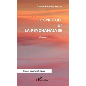 Le spirituel et la psychanalyse