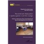 Reconstruire l'éducation "après-guerre" en R.D. Congo