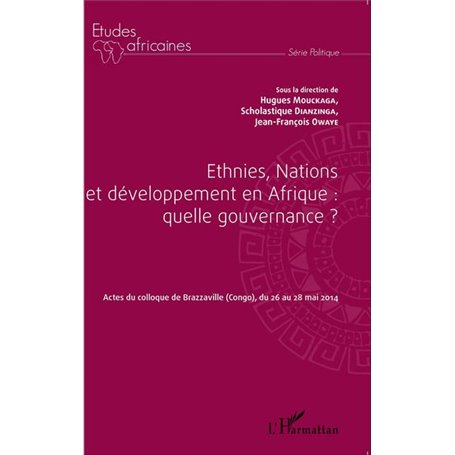 Ethnies, nations et développement en Afrique : quelle gouvernance ?