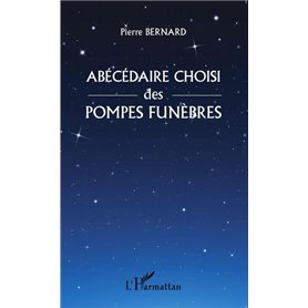 Abécédaire choisi des pompes funèbres