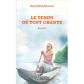 Le temps où tout chante
