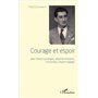 Courage et espoir