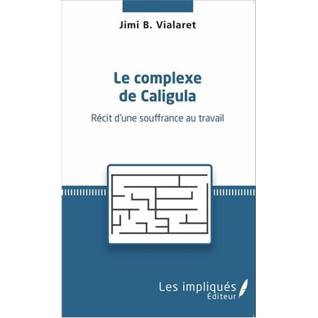 Le complexe de Caligula